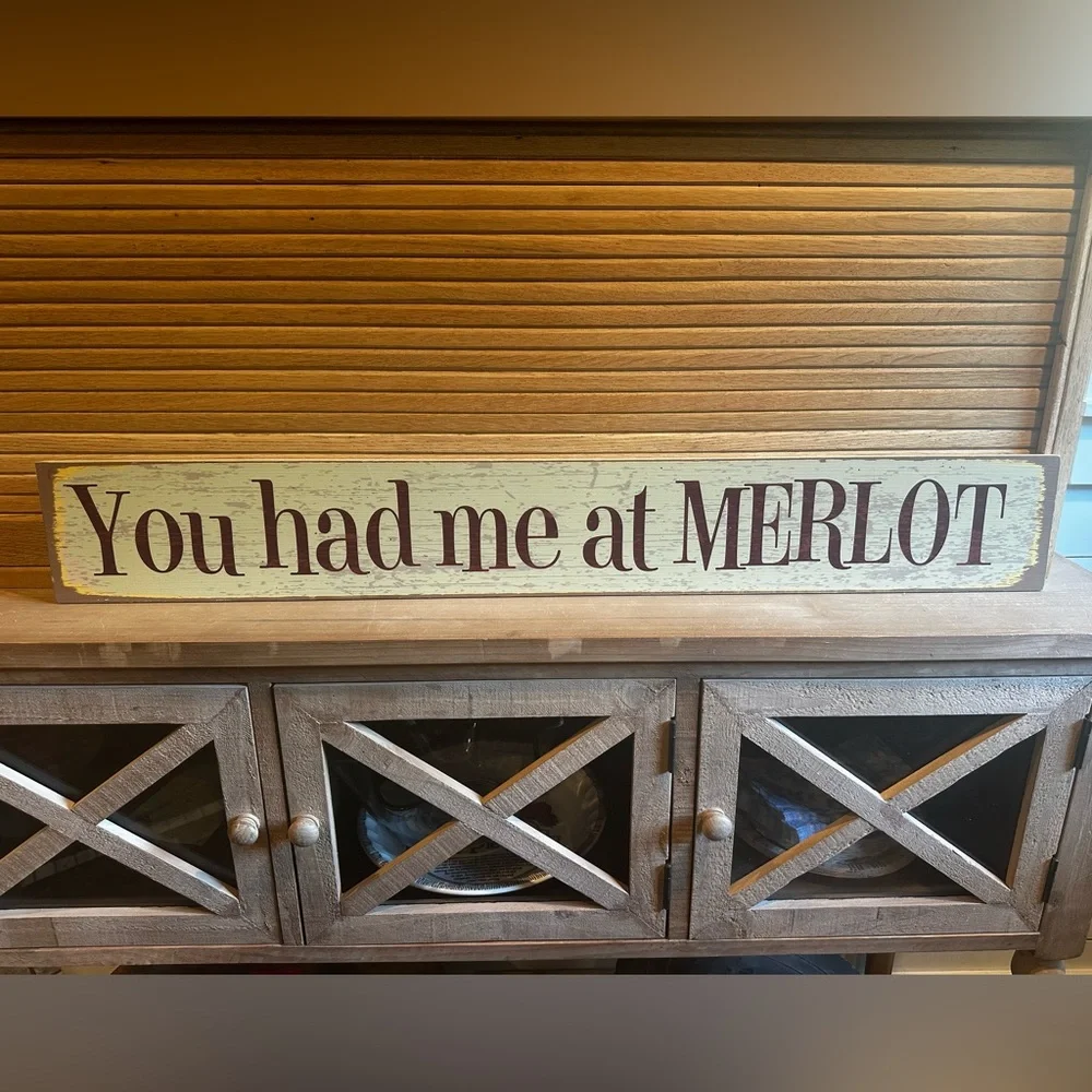 Rustic 'You Had Me at Merlot' Wall Sign